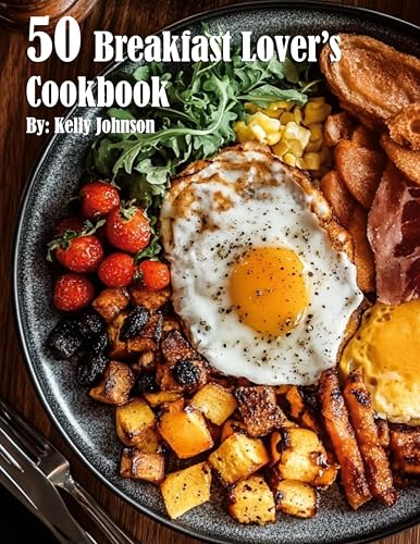 50 Breakfast Lover's Cookbook 50 Breakfast Lover's Cookbook von Marick Booster
