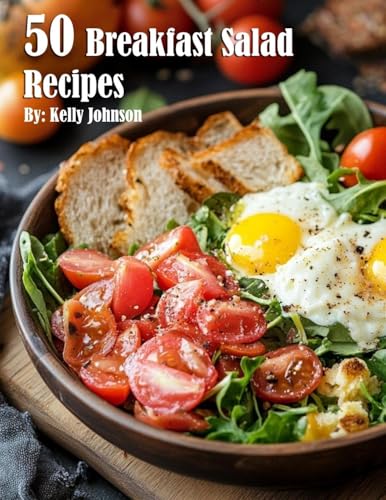 50 Breakfast Salad Recipes von Marick Booster
