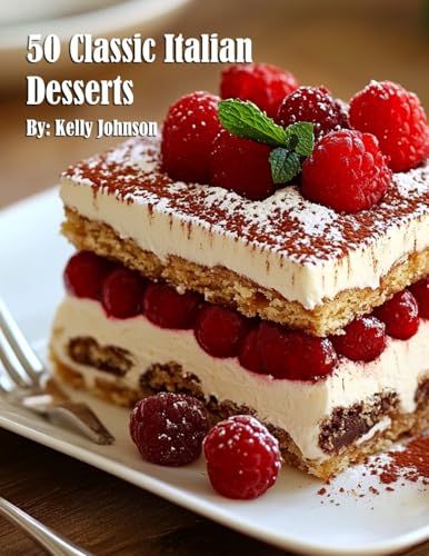 50 Classic Italian Desserts 50 Classic Italian Desserts von Marick Booster