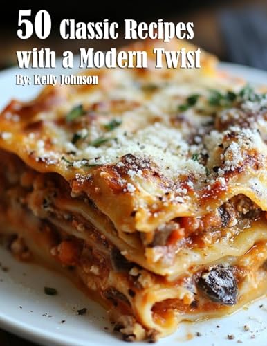 50 Classic Recipes with a Modern Twist von Marick Booster