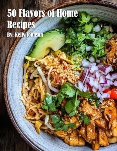 50 Flavors of Home Recipes 50 Flavors of Home Recipes von Marick Booster
