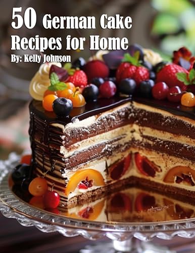 50 German Cake Recipes for Home von Marick Booster