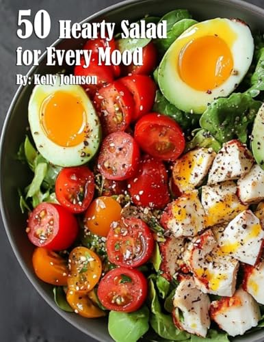 50 Hearty Salads for Every Mood Recipes von Marick Booster
