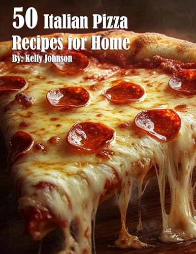 50 Italian Pizza Recipes for Home von Marick Booster