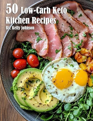 50 Low-Carb Keto Kitchen Recipes von Marick Booster