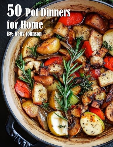 50 Pot Dinners for Home 50 Pot Dinners for Home von Marick Booster