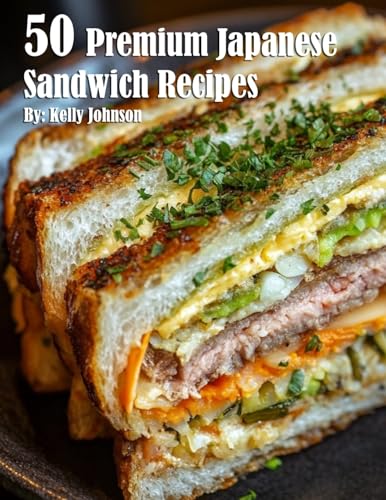 50 Premium Japanese Sandwich Recipes von Marick Booster