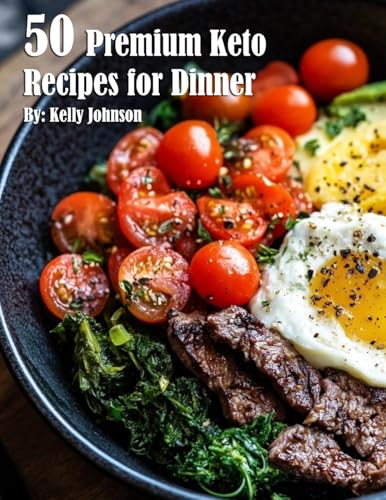 50 Premium Keto Recipes for Dinner von Marick Booster