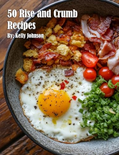 50 Rise and Crumb Recipes von Marick Booster