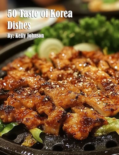 50 Taste of Korea Dishes von Marick Booster