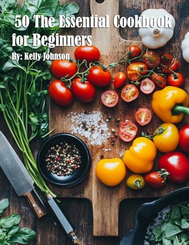 50 The Essential Cookbook for Beginners von Marick Booster