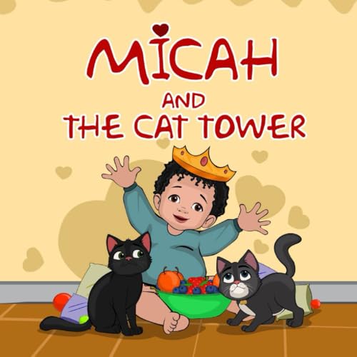 Micah and the Cat Tower Micah and the Cat Tower von Independently published