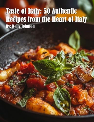 Taste of Italy: 50 Authentic Recipes from the Heart of Italy Taste of Italy: 50 Authentic Recipes from the Heart of Italy von Marick Booster