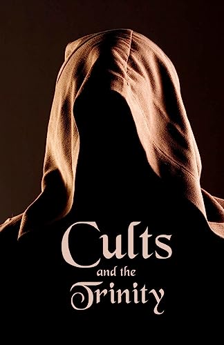 Cults and the Trinity
