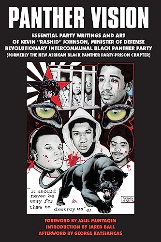 Panther Vision: Essential Party Writings and Art of Kevin “Rashid” Johnson von Kersplebedeb Publishing