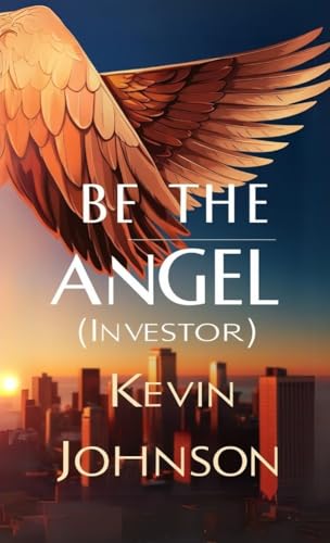 Be the Angel (Investor) von Bald and Bonkers Network Academy