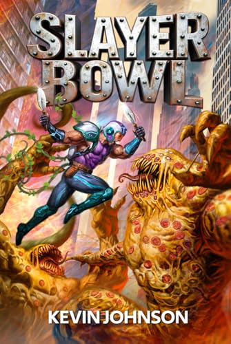 SLAYER BOWL (SLAYER BOWL SAGA, Band 1) von Independently published