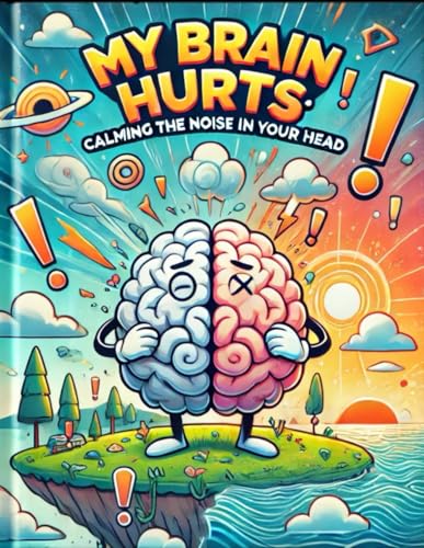 Calming the Noise in Your Head von Independently published