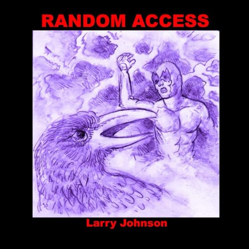 Random Access: A Tribute to Tenniel von Independently published