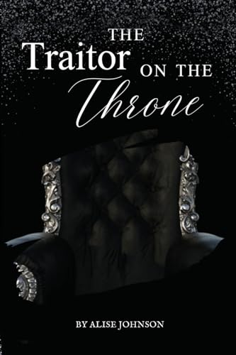 The Traitor on the Throne von Lulu.com