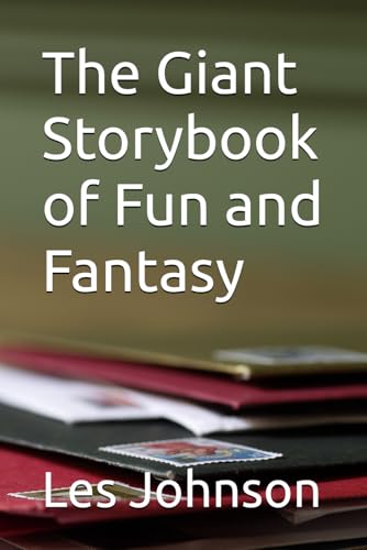 The Giant Storybook of Fun and Fantasy von Independently published