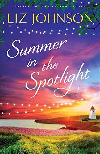 Summer in the Spotlight (Prince Edward Island Shores, 3, Band 3)