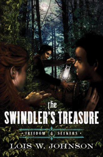 The Swindler's Treasure: Volume 4 (Freedom Seekers 4, 4)