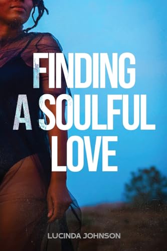 Finding A Soulful Love von The Reading Glass Books