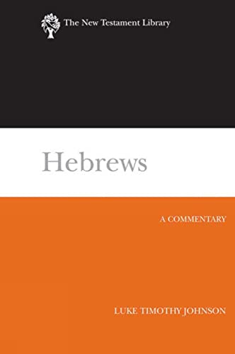 Hebrews (NTL: A Commentary (New Testament Library)