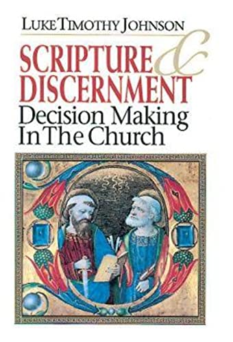 Scripture and Discernment: Decision Making in the Church von Abingdon Press