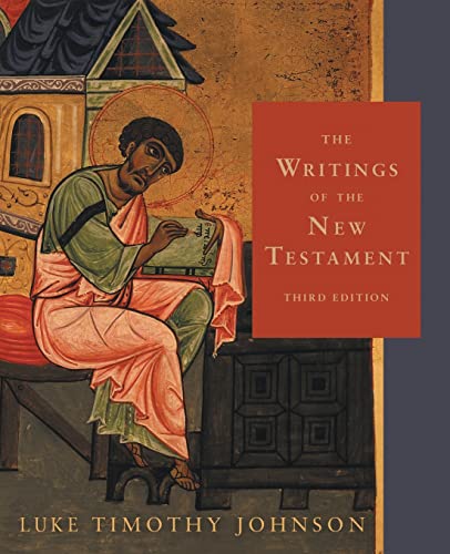 The Writings of the New Testament: An Interpretation: Third Edition