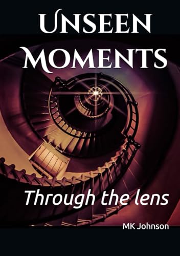 Unseen Moments: Through the lens von kdp