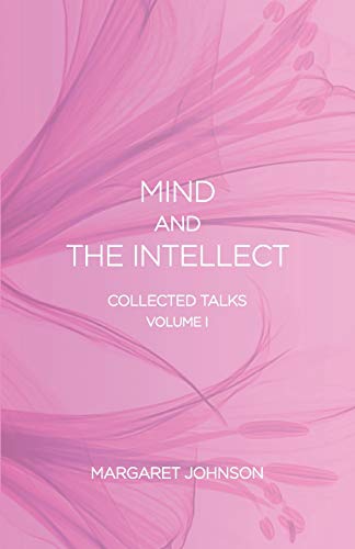 Mind and the Intellect: Collected Talks: Volume I von I-Level Recordings