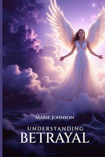 Understanding Betrayal von Self-Publish