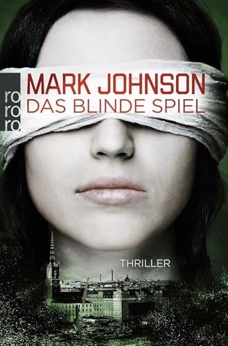 Das blinde Spiel: Thriller