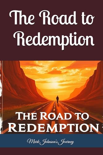 The Road to Redemption von Independently published