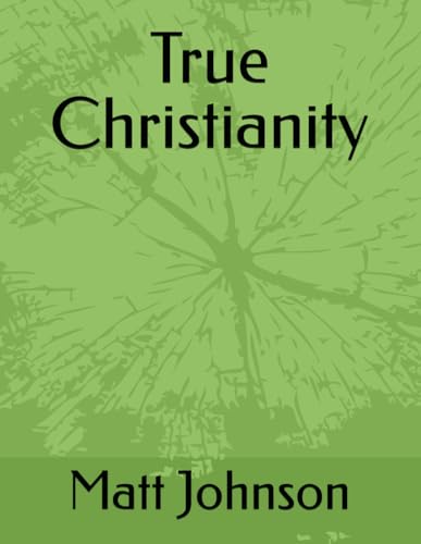 True Christianity von Independently published