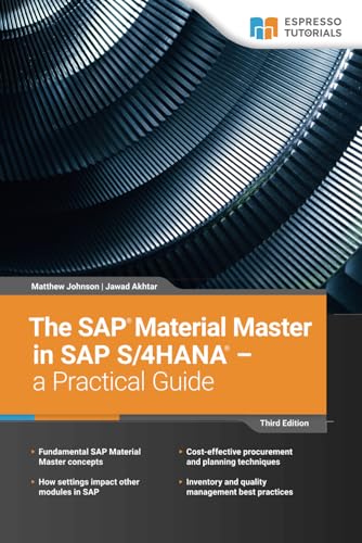 The SAP Material Master in SAP S/4HANA - a Practical Guide: 3rd edition von Espresso Tutorials GmbH