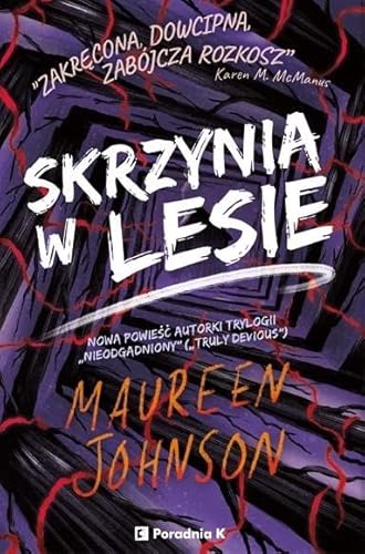 Skrzynia w lesie Truly devious Tom 4 Skrzynia w lesie Truly devious Tom 4