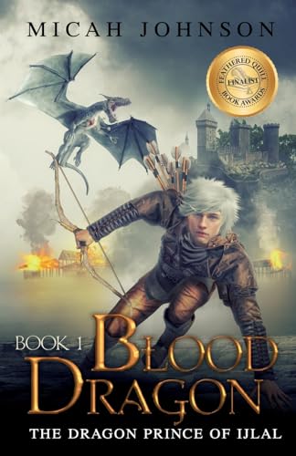Blood Dragon (Book 1): The Dragon Prince of Ijlal von Glass Spider Publishing