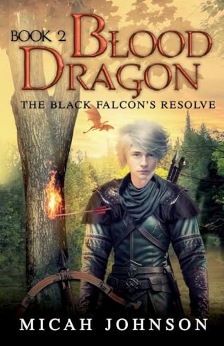 Blood Dragon (Book 2): The Black Falcon's Resolve von Glass Spider Publishing