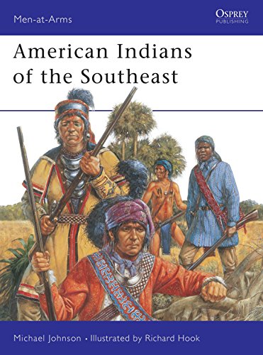 American Indians of the Southeast (Osprey Men-at-arms Series, 288)