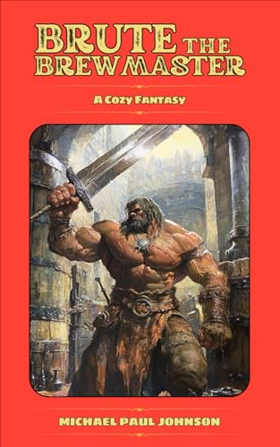 Brute the Brewmaster von Michael Paul Johnson