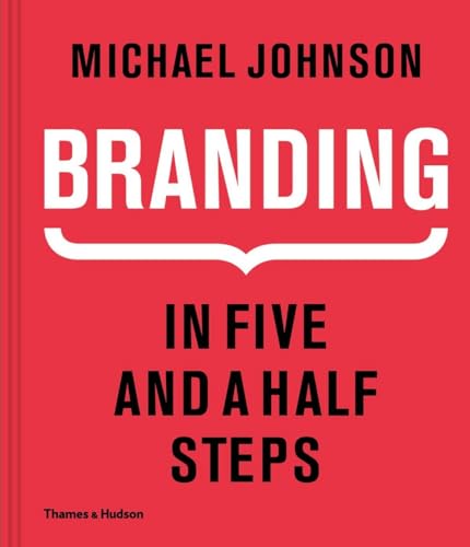 Branding: In Five and a Half Steps von THAMES & HUDSON LTD