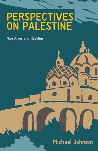 Perspectives on Palestine (Middle East History, Band 2) von Harmony House Publishing