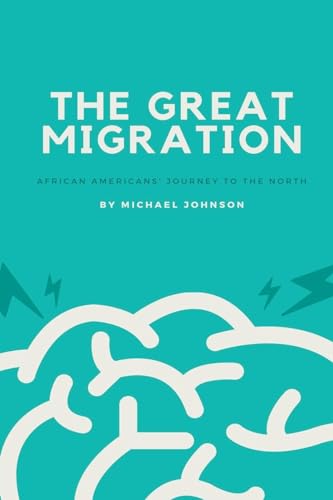 The Great Migration (American History, Band 20)