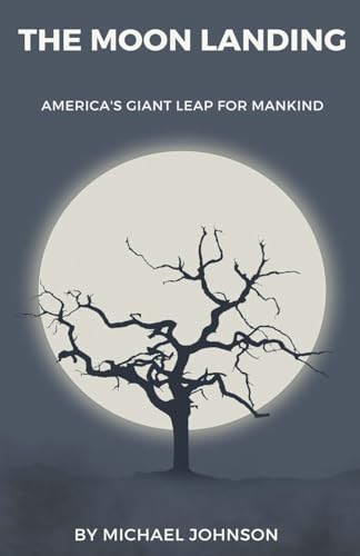 The Moon Landing (American History, Band 12) von Harmony House Publishing