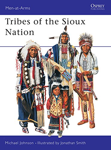 Tribes of the Sioux Nation (Men-at-Arms)