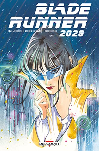 Blade Runner 2029 T01 Blade Runner 2029 T01