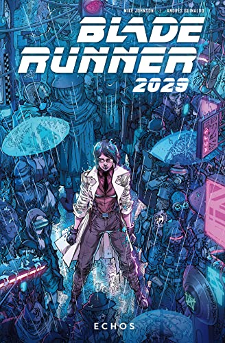 Blade Runner 2029: Bd. 2: Echos von Panini